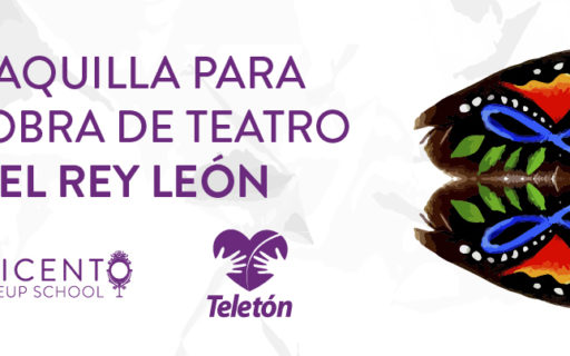 MAQUILLA PARA LA OBRA DEL REY LEON CON EL TELETÓN