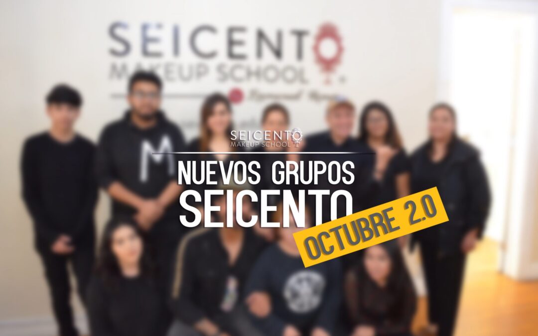 NUEVOS GRUPOS EN SEICENTO MAKEUP SCHOOL