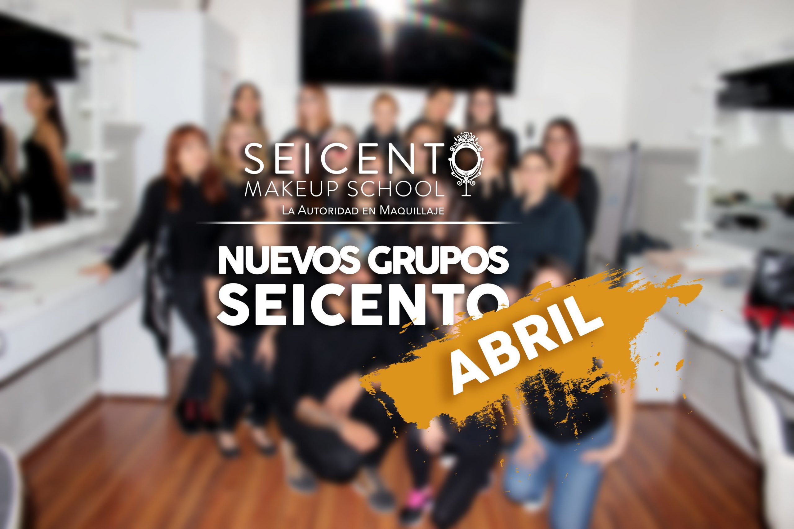 Bienvenidas a Seicento, NUEVOS INICIOS EN LA MEJOR ESCUELA DE MAQUILLAJE! |  Seicento | Alumnos