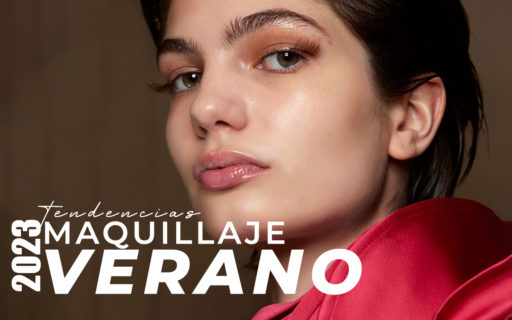 TENDENCIAS DE MAQUILLAJE PARA ESTE VERANO 2023