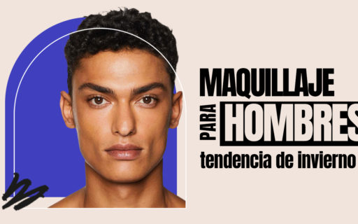 MAQUILLAJE PARA HOMBRE: Tendencias de invierno