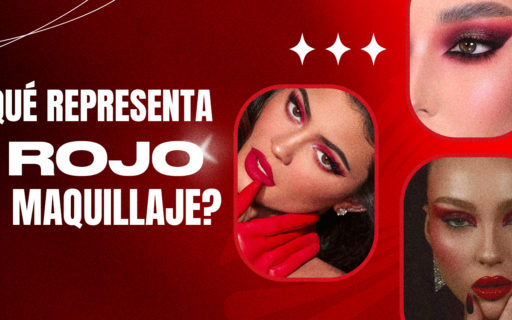 ¿QUÉ REPRESENTA EL ROJO EN EL MAQUILLAJE?