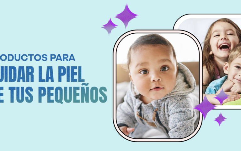 PRODUCTOS PARA CUIDAR LA PIEL DE TUS PEQUEÑOS