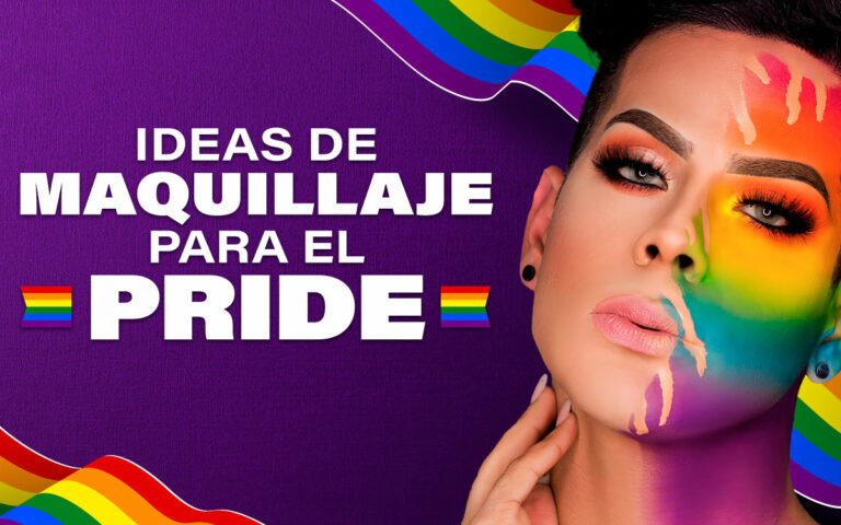 IDEAS DE MAQUILLAJE PARA EL PRIDE