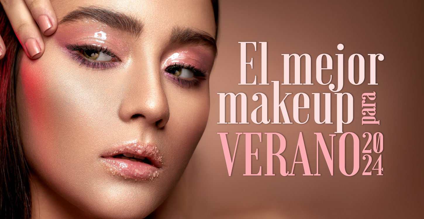 Mejor-Makeup-Verano-2024