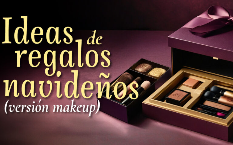 IDEAS DE REGALOS RELACIONADOS CON LA BELLEZA: SORPRENDE A TUS SERES QUERIDOS