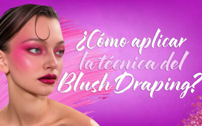 ¿CÓMO APLICAR BIEN LA TÉCNICA DEL BLUSH DRAPING?