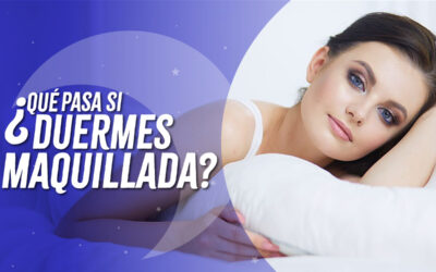 ESTO ES LO QUE PASA CUANDO DUERMES CON MAQUILLAJE (SPOILER: NO SOLO ES ACNÉ)