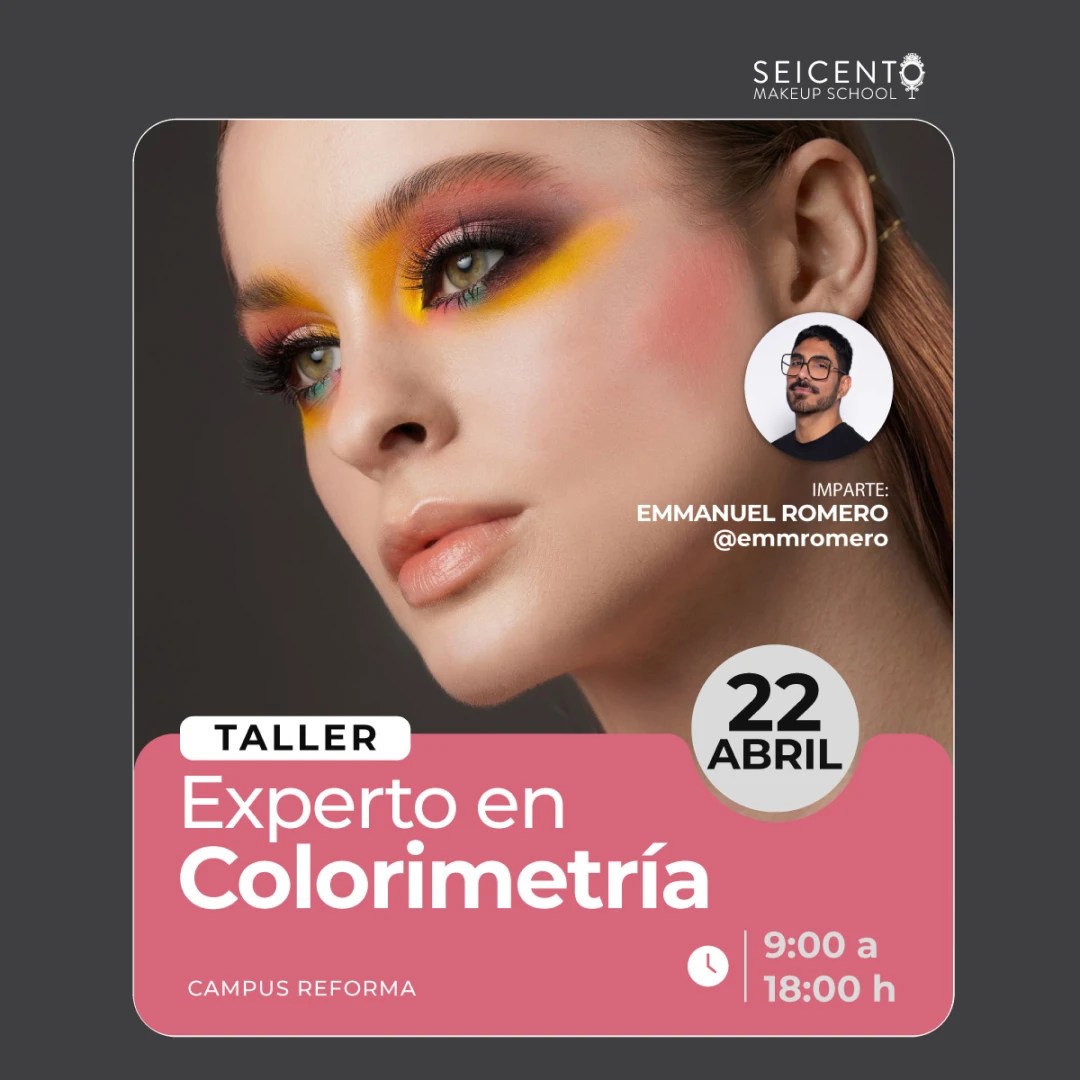 TALLER EXPERTO EN COLORIMETRÍA | 22 DE ABRIL | REFORMA