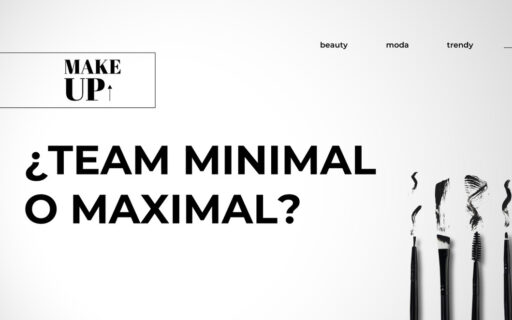 MAKEUP ¿TEAM MINIMAL O MAXIMAL?