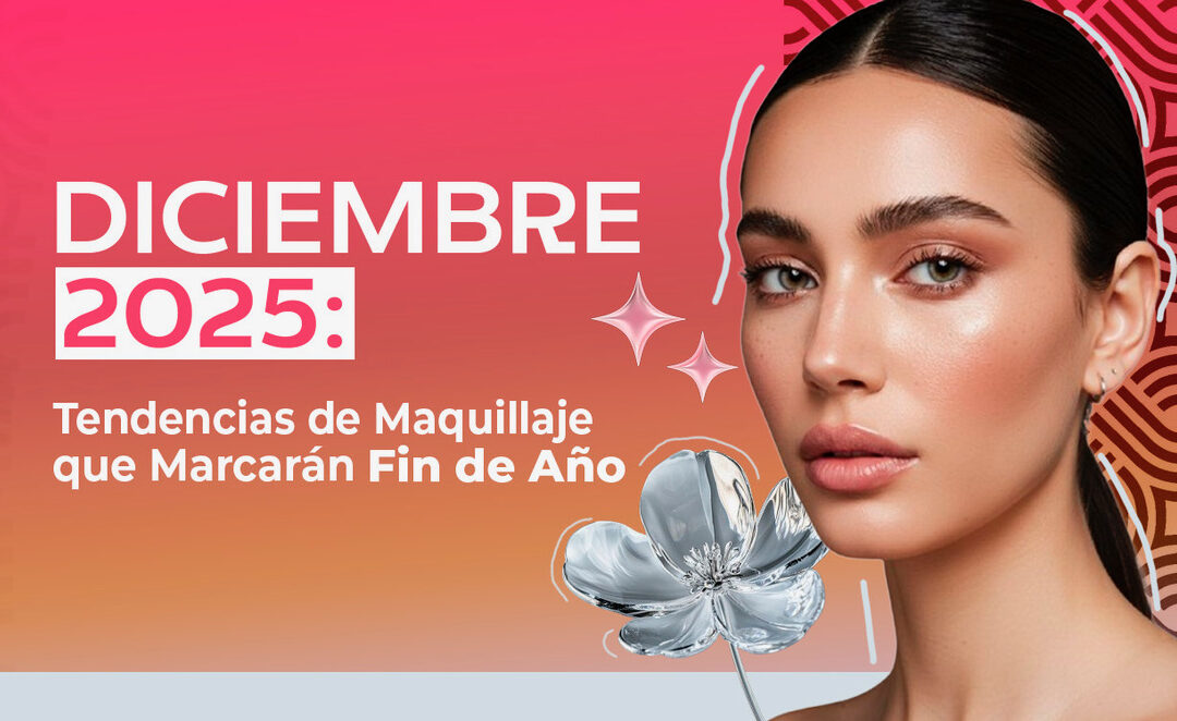 Diciembre 2025: Tendencias de maquillaje que marcarán el fin de año.