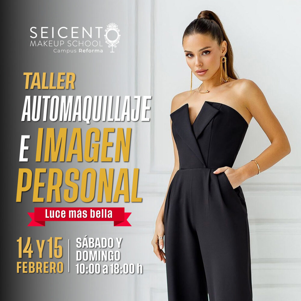 AUTOMAQUILLAJE E IMAGEN PERSONAL 14 y 15 DE MARZO