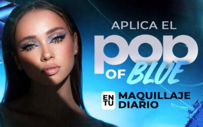 APLICA EL POP OF BLUE EN TU MAQUILLAJE DIARIO