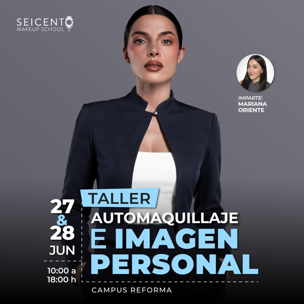 TALLER AUTOMAQUILLAJE E IMAGEN PERSONAL 27 Y 28 DE JUINO