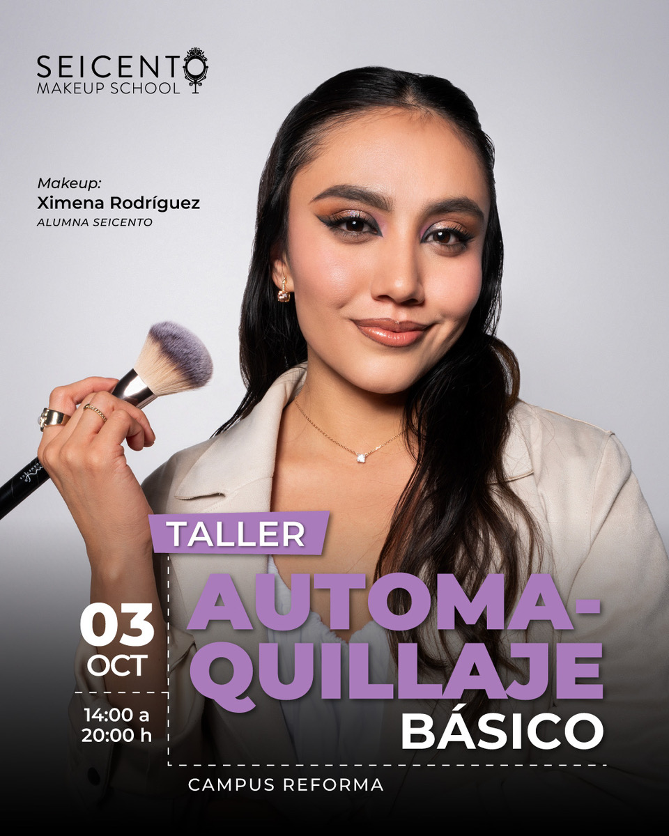 AUTOMAQUILLAJE BÁSICO 03 DE OCTUBRE | CAMPUS REFORMA