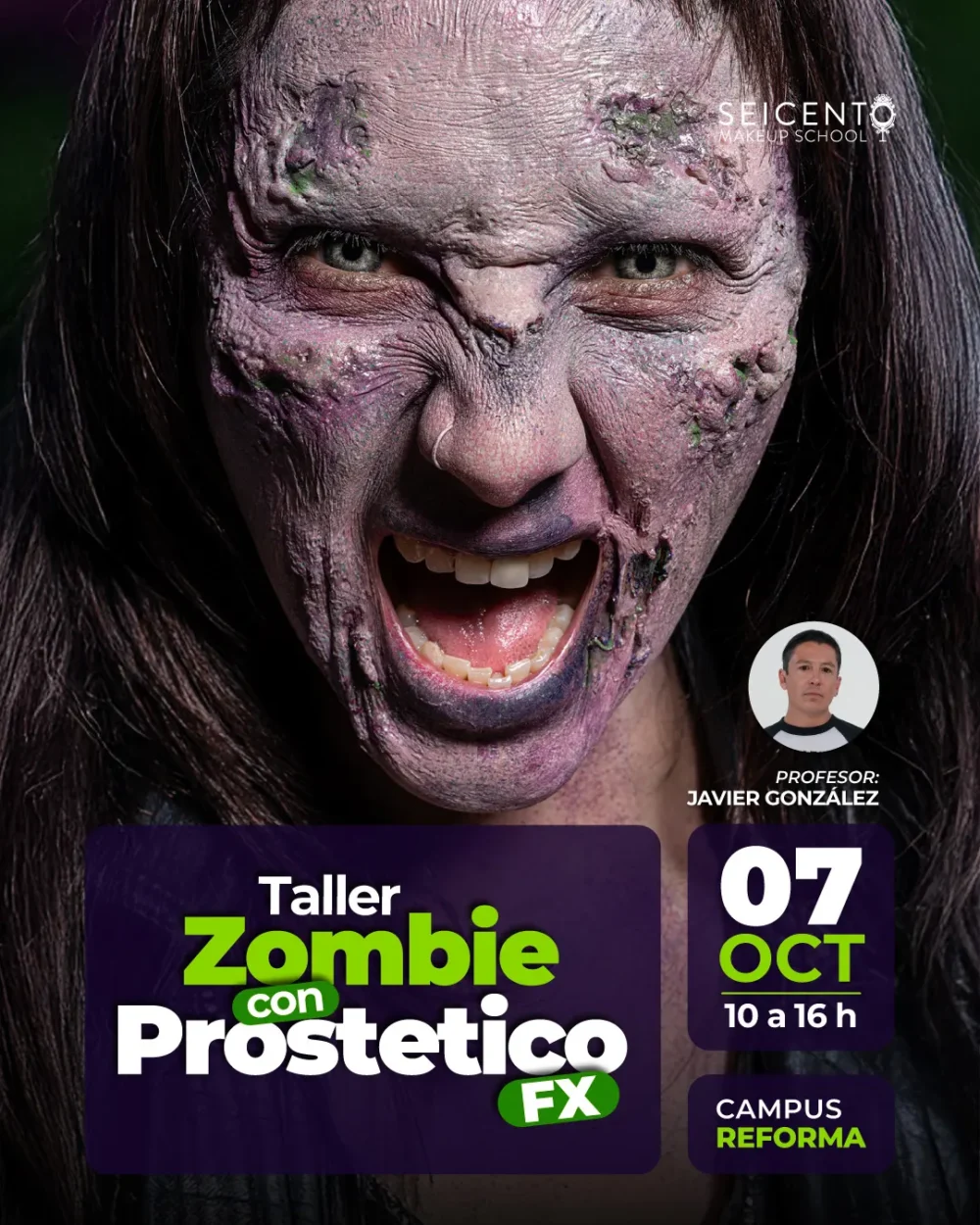 TALLER ZOMBIE CON PROSTÉTICO  | CAMPUS REFORMA | 07 DE OCTUBRE