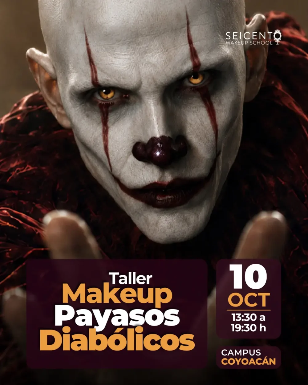 TALLER MAKEUP PAYASOS DIABÓLICOS | CAMPUS COYOACÁN | 10 DE OCTUBRE