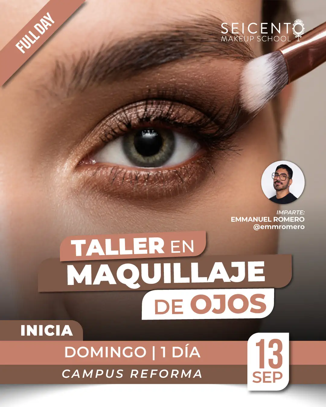 TALLER EN MAQUILLAJE DE OJOS | CAMPUS REFORMA | 13 DE SEPTIEMBRE
