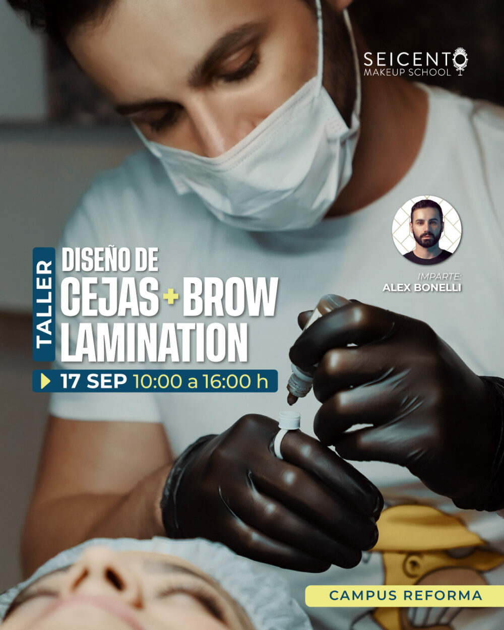 TALLER DISEÑO DE CEJAS + BROW | REFORMA | 17 DE SEPTIEMBRE