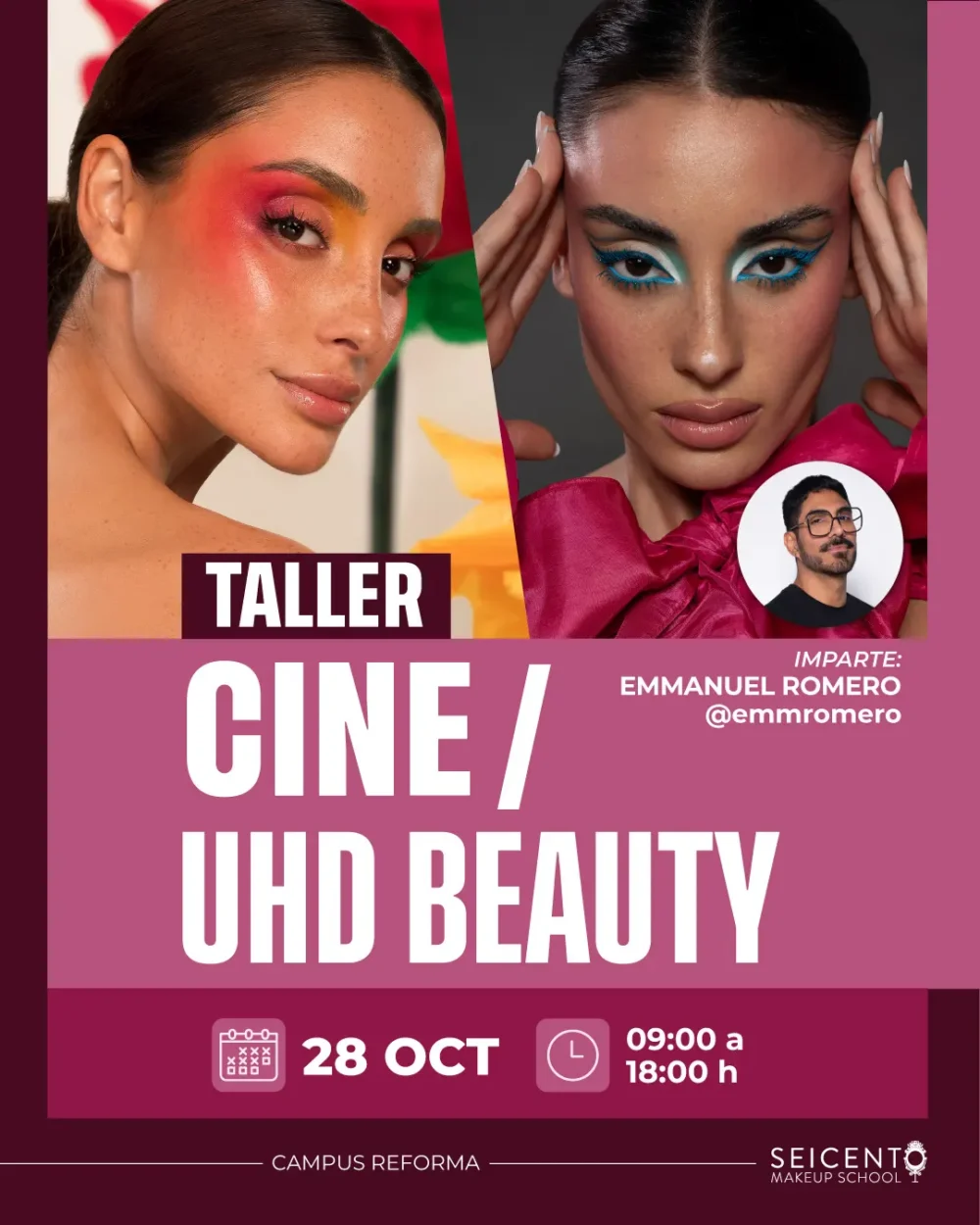 TALLER CINE UHD BEAUTY | REFORMA | 28 OCTUBRE