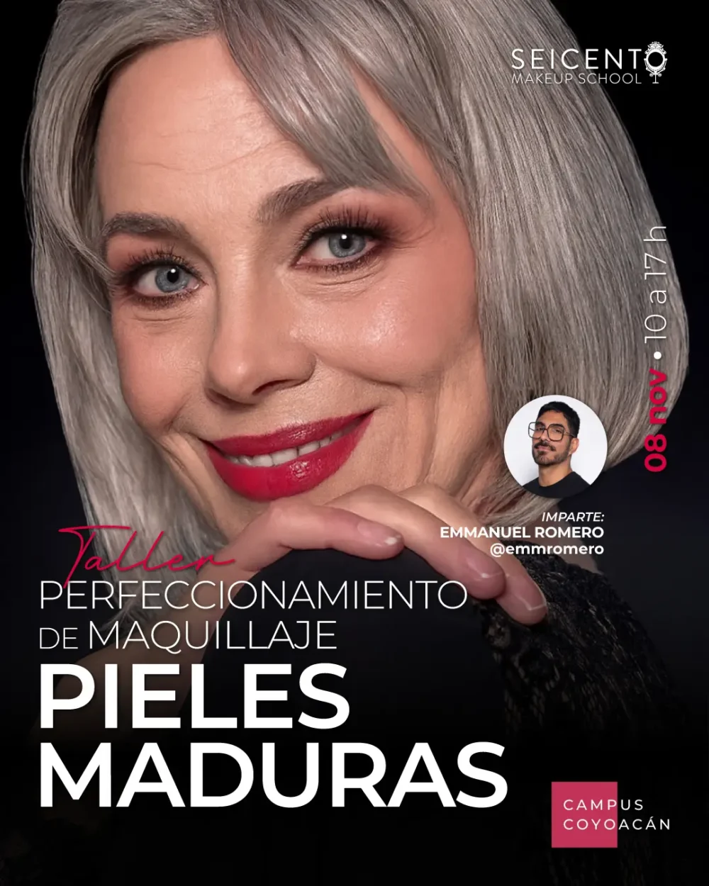 TALLER PERFECCIONAMIENTO DE MAQUILLAJE PIELES MADURAS | 8 DE NOVIEMBRE | CAMPUS COYOACÁN