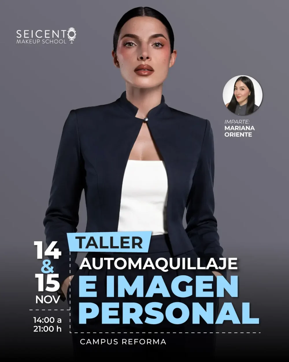 TALLER AUTOMAQUILLAJE E IMAGEN PERSONAL | 14 DE NOVIEMBRE | CAMPUS REFORMA