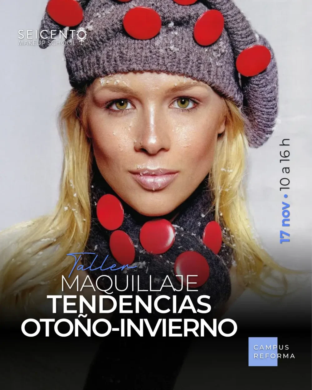 TALLER MAQUILLAJE TENDENCIAS OTOÑO-INVIERNO | 17 DE NOVIEMBRE | CAMPUS REFORMA