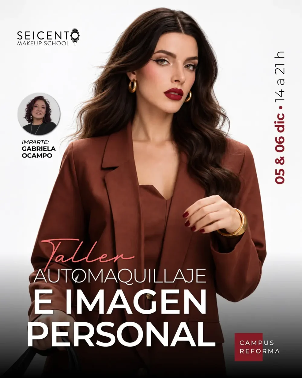 TALLER AUTOMAQUILLAJE E IMAGEN PERSONAL| 05 DE DICIEMBRE | 06 DE DICIEMBRE | CAMPUS REFORMA