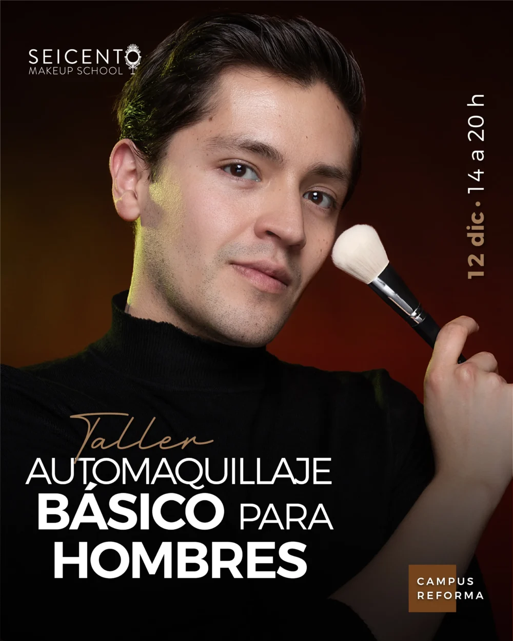 TALLER AUTOMAQUILLAJE BÁSICO PARA HOMBRES | 12 DE DICIEMBRE |  CAMPUS REFORMA